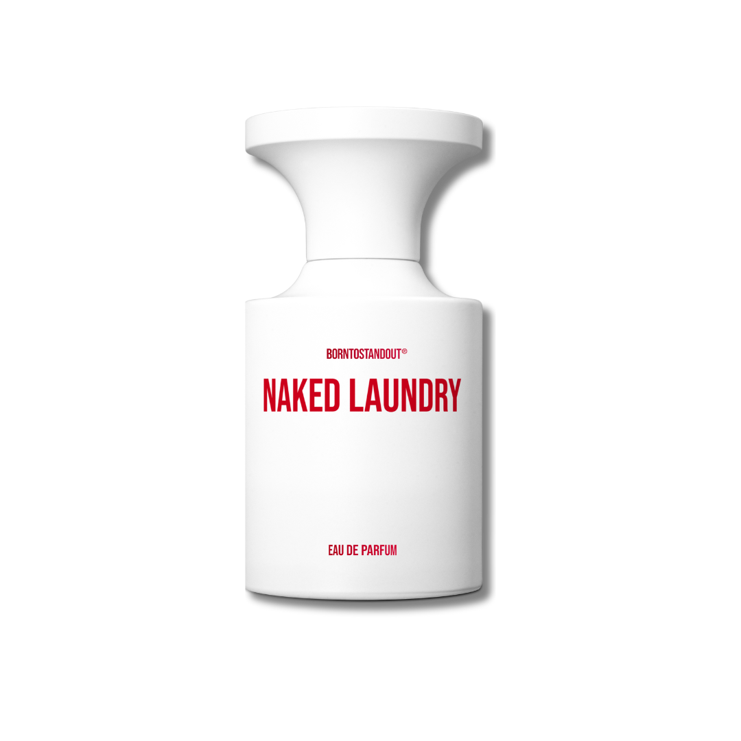 Born To Stand Out - Naked Laundry